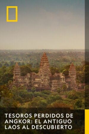 Tesoros perdidos de Angkor: el antiguo Laos al descubierto T1