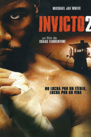 Invicto 2 (2006 deporte Isaac Florentine) DVDrip XviD Castellano