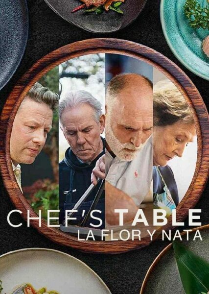 Chef's Table La flor y nata T1