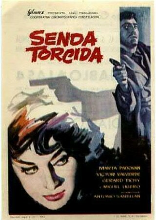 Senda torcida (1963 Thriller Antonio Santillán) DVDrip