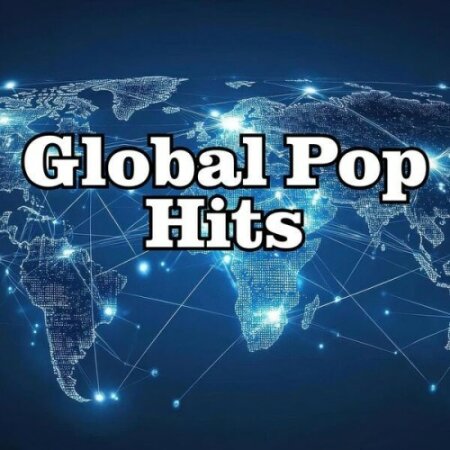 Various Artists - Global Pop Hits (2025) Mp3 320kbps