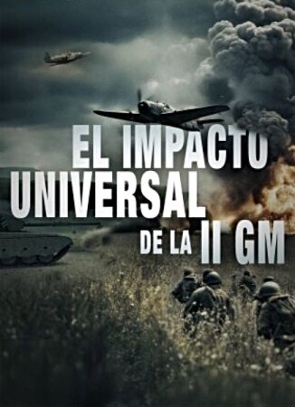 El impacto universal de la IIGM T1