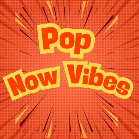 Various Artists - Pop Now Vibes (2025) Mp3 320kbps