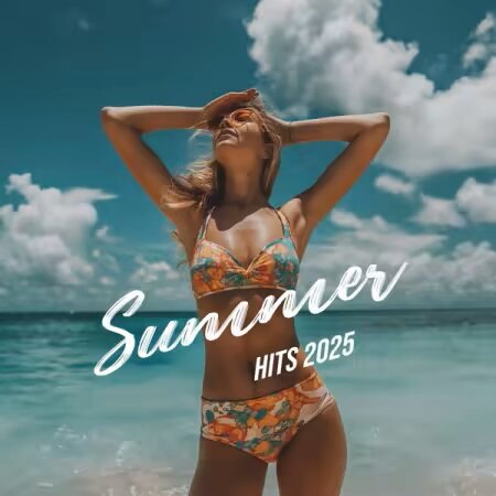 Various Artists - Summer Hits 2025 (Jul 2025) Mp3 320Kbps