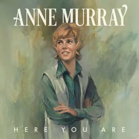 Anne Murray - Here You Are (2025) Mp3