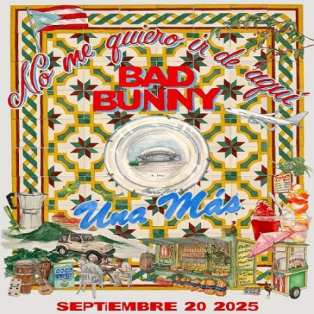 Bad Bunny - No me quiero ir de aquí Una Más (2025) Mp4