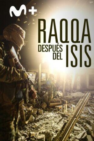 Raqqa. Después del ISIS BDrip XviD Castellano
