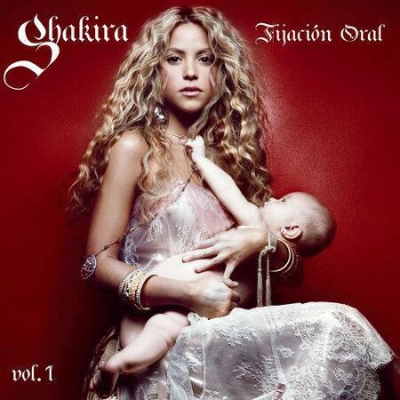 Shakira - Fijación Oral Vol. 1 (20th Anniversary Edition) (2025) Mp3