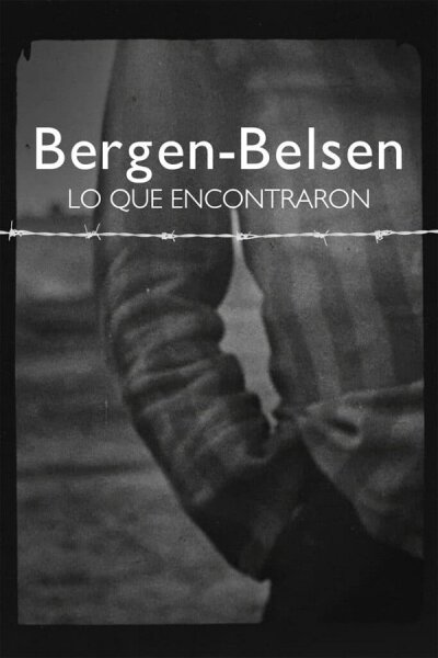Bergen-Belsen: Lo que encontraron BDrip XviD Castellano