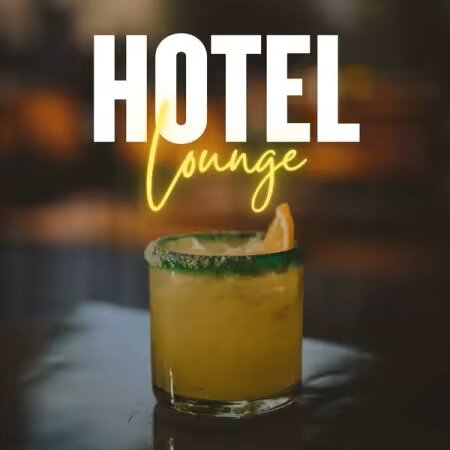 Various Artists - Hotel Lounge (2025) Mp3