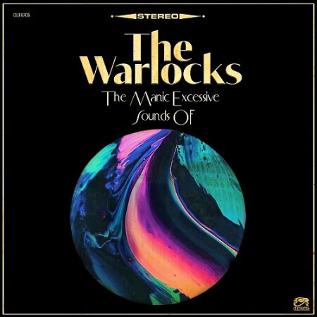 The Warlocks - The Manic Excessive Sounds Of Mp3