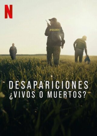 Desapariciones: ¿Vivos o muertos? T2