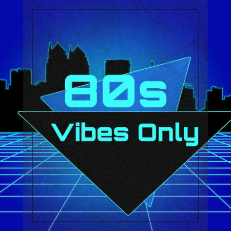 VA - 80s Vibes Only (2025) Mp3