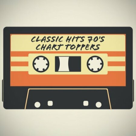 VA - Classic Hits 70's Chart Toppers (2025) Mp3