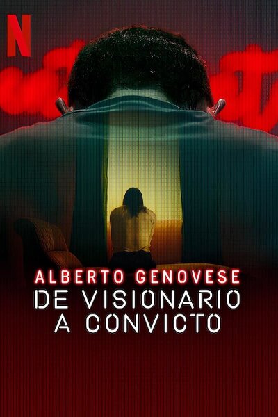 Alberto Genovese: De visionario a convicto T1