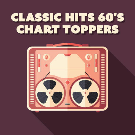 VA - Classic Hits 60's Chart Toppers (2025) Mp3