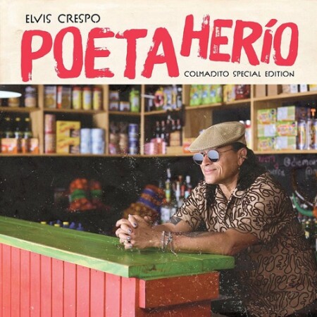 Elvis Crespo - Poeta Herío (Colmadito Special Edition) (2026)