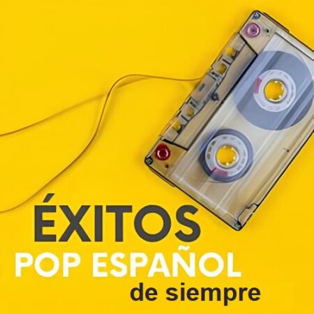 Éxitos Pop Español De Siempre Mp3