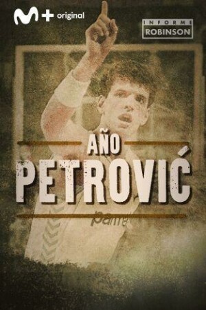 Informe Robinson: Año Petrovic. De enemigo a ídolo BDrip XviD Castellano