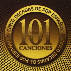 VA-Las 101 Canciones (Cinco Décadas de Pop Español) Mp3