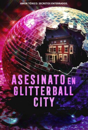 Asesinato en Glitterball City T1