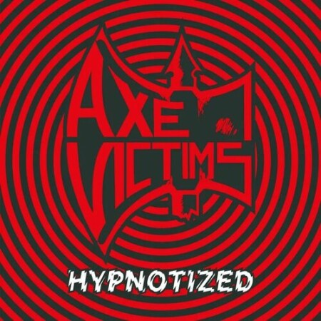 Axe Victims - Hypnotized (2026) Mp3